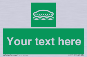 Custom sign safe condition Lifeboat